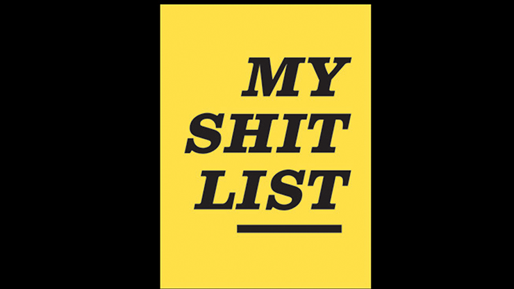 My Shit List by Diamond Jim Tyler