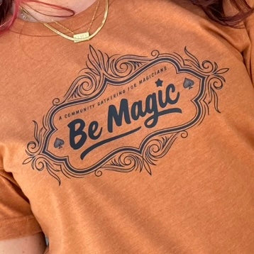 Be Magic T-Shirt