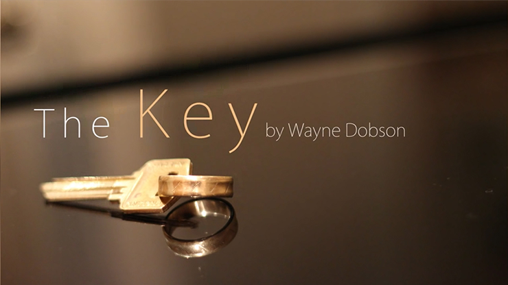 The Key (Gimmicks and Online Instructions) by Wayne Dobson - Trick