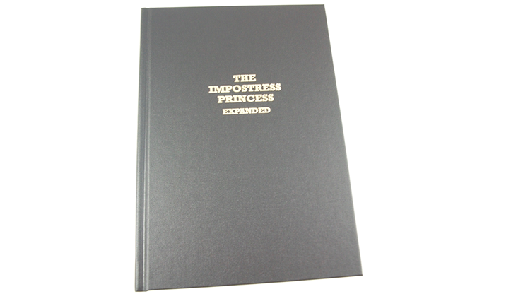 The Impostress Princess - EXPANDED by Peter W. Tappan & Phil Willmarth - Books