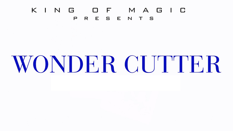 Wonder Cutter by King of Magic - Trick