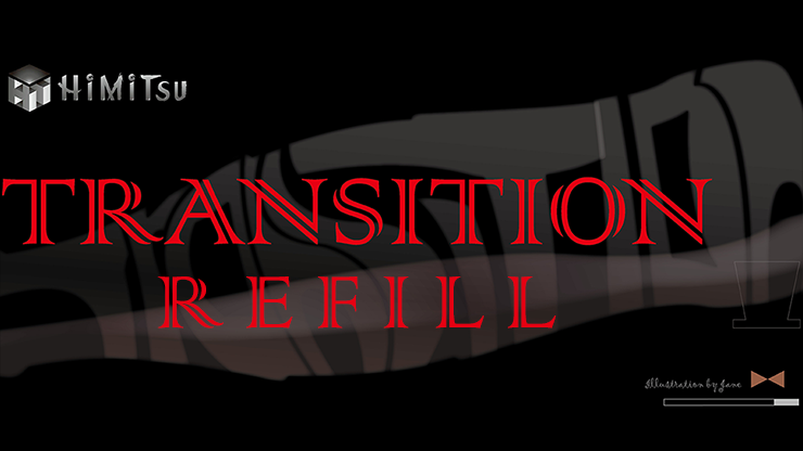 Transition Refill by Way and Himitsu Magic - Trick