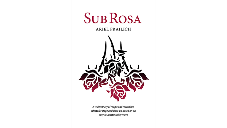 Sub Rosa by Ariel Frailich - Book