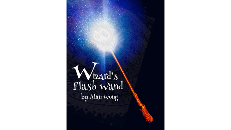 Wizards Flash Wand by Alan Wong - Trick