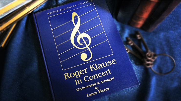 Roger Klause In Concert Deluxe (Signed and Numbered) - Book