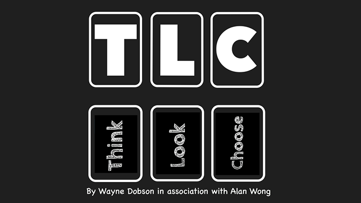 TLC by Wayne Dobson and Alan Wong - Trick