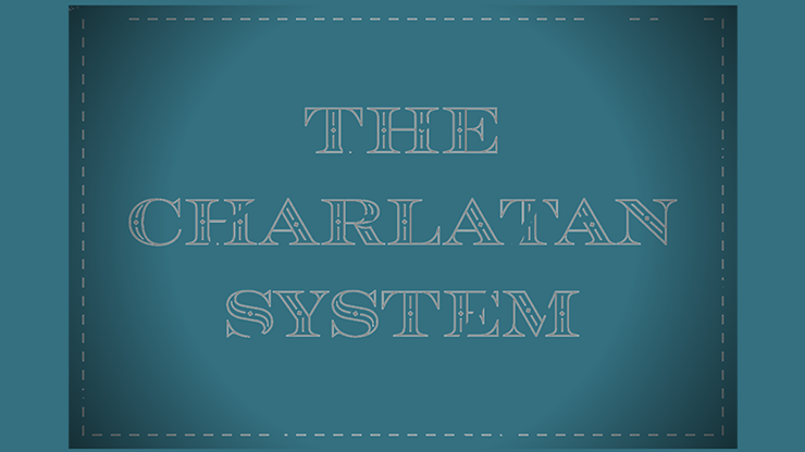 The Charlatan System by The Magic Firm - Trick