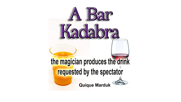 A BAR KADABRA by Quique Marduk - Trick
