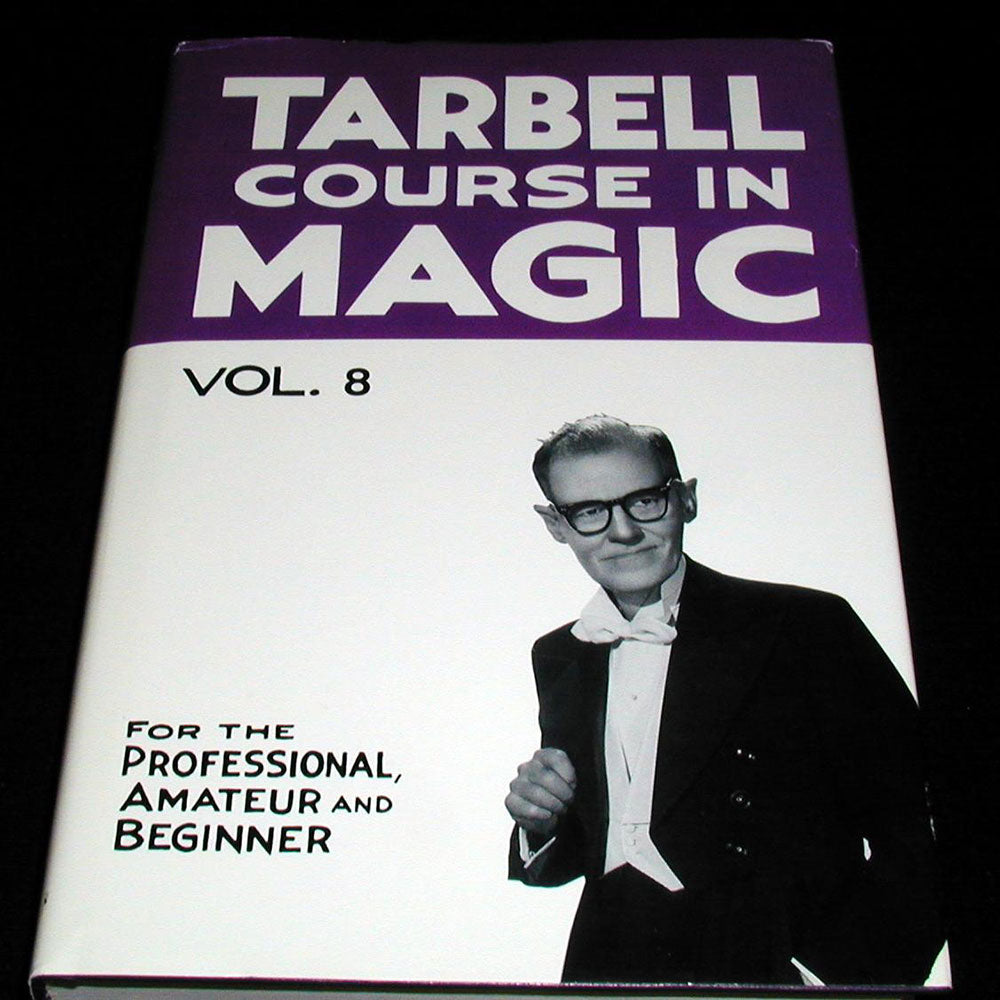 Tarbell Course In Magic - Vols 1-8