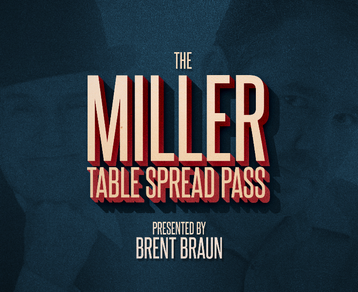 The Miller Table Spread Pass By Brent Braun Download