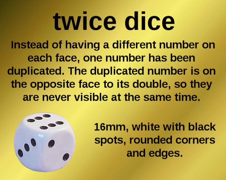 Twice Dice (Full set 6 Die each missing 1 number between 1-6)