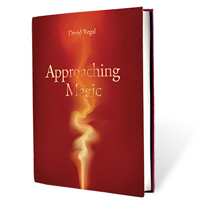 Approaching Magic By David Regal