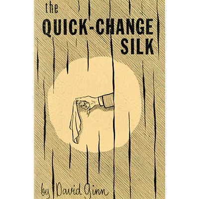 The Quick Change Silk by David Ginn - eBook DOWNLOAD