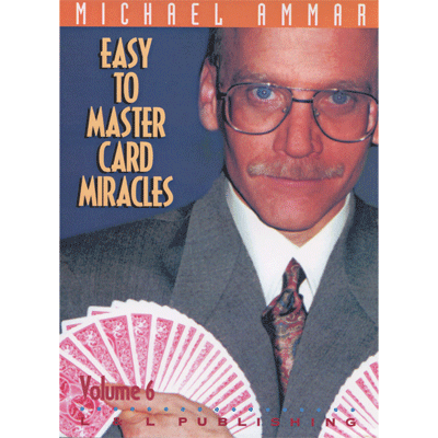 Easy To Master Card Miracles By Michael Ammar Vols 1 - 9