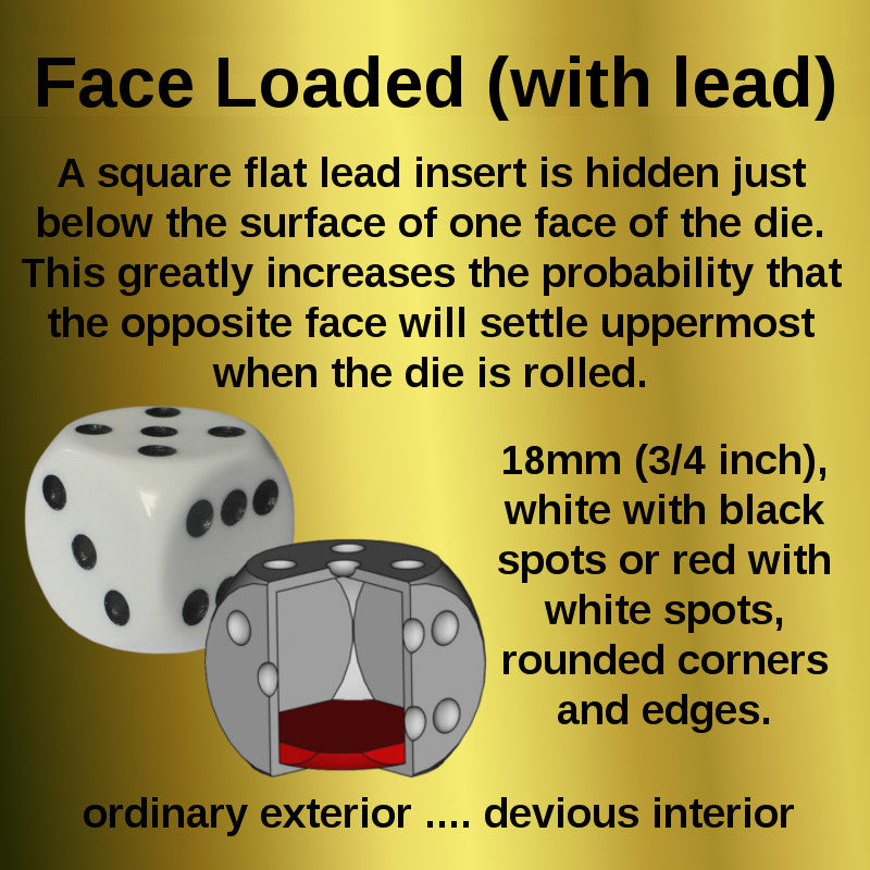 Face Loaded Dice (with lead)