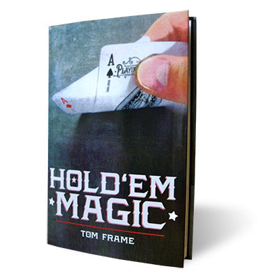 Hold 'Em Magic by Tom Frame and Vanishing Inc