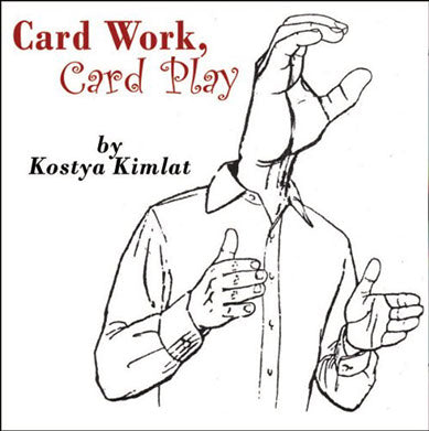 Card Work, Card Play (KOSTYA KIMLAT)