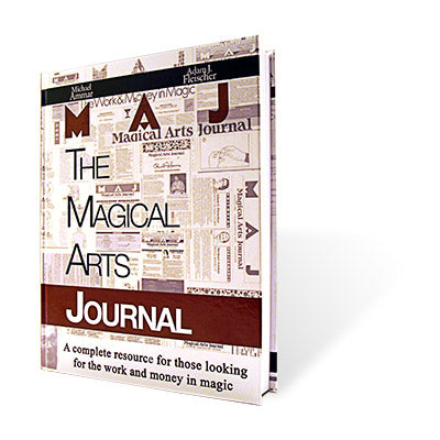 Magical Arts Journal (Regular Edition) By Michael Ammar And Adam Fleischer