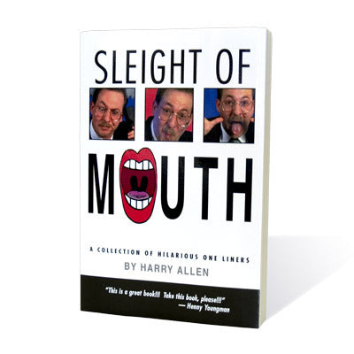 Sleight of Mouth by Harry Allen - Book Hardback