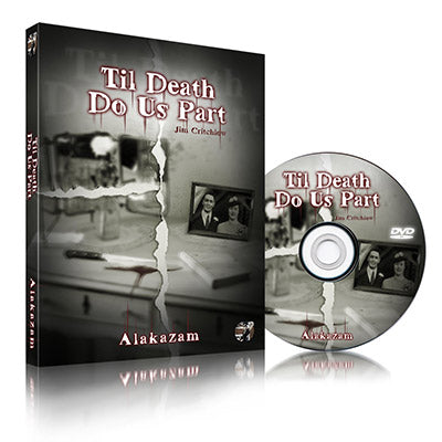 Til Death Do Us Part By Jim Critchlow and Alakazam - Trick